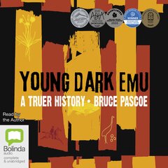 Young Dark Emu : A Truer History
