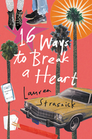 16 Ways to Break A Heart
